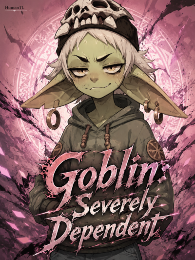 Goblin: Severely Dependent Cover